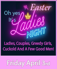 Click for details and tickets to Ladies Night